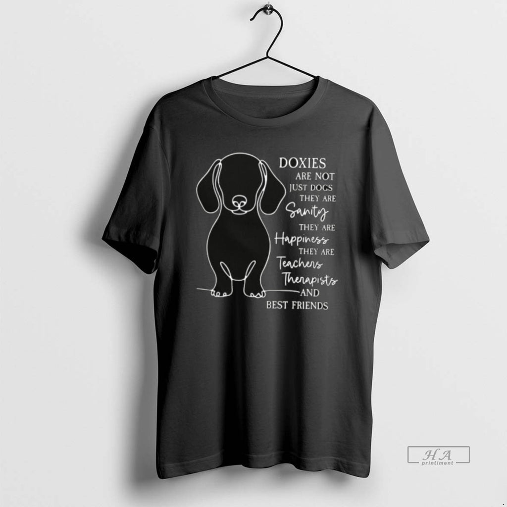 Official Doxies Are Not Just Dogs They Are Sanity They Are Happiness They Are Teachers T-Shirts, Hoodie, Sweatshirt