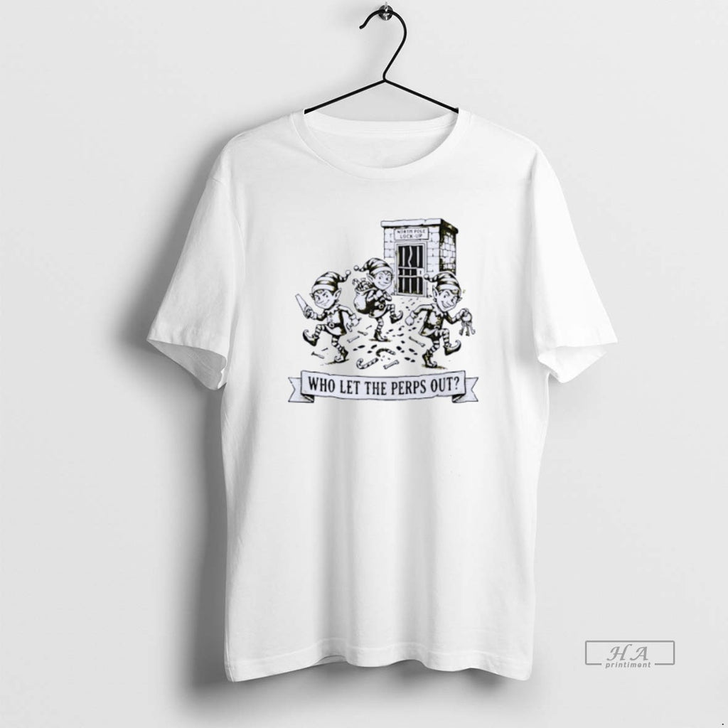 Official Elf Who Let The Perps Out Christmas T-Shirts, Hoodie, Sweatshirt | PopFlextees.com