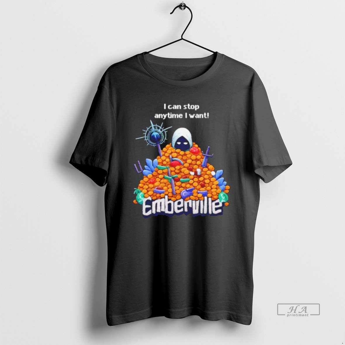 Official Emberville I Can Stop Anytime I Want T-Shirts, Hoodie, Sweatshirt | PopFlextees.com