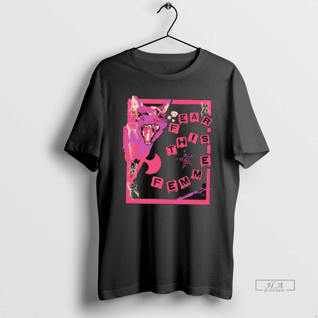 Official Fear This Femme Dog Art Retro T-Shirts, Hoodie, Sweatshirt | PopFlextees.com