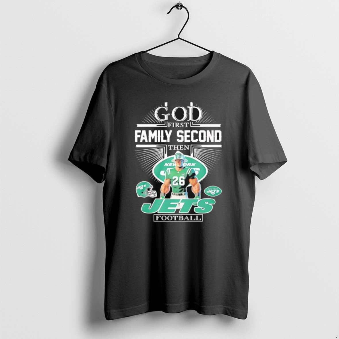 Official God First Family Second Then New York Jets Football Graphic T-Shirts, Hoodie, Sweatshirt | PopFlextees.com