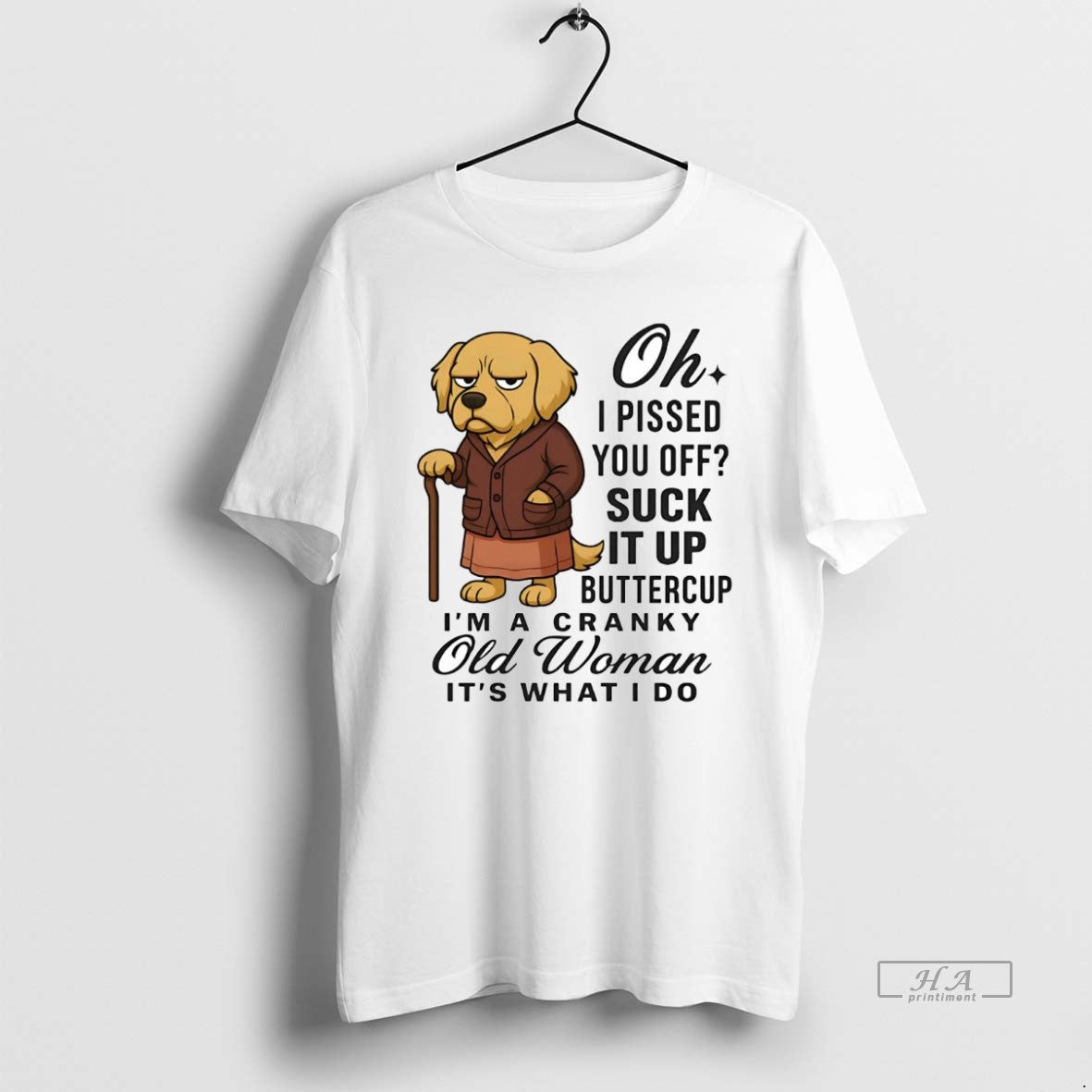 Official Golden Retriever Oh I Pissed You Off Suck It Up Buttercup T-Shirts, Hoodie, Sweatshirt | PopFlextees.com