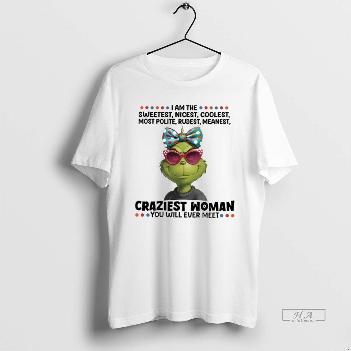 Official Grinch I Am The Sweetest Nicest Coolest Most Polite Rudest Meanest T-Shirts, Hoodie, Sweatshirt | PopFlextees.com