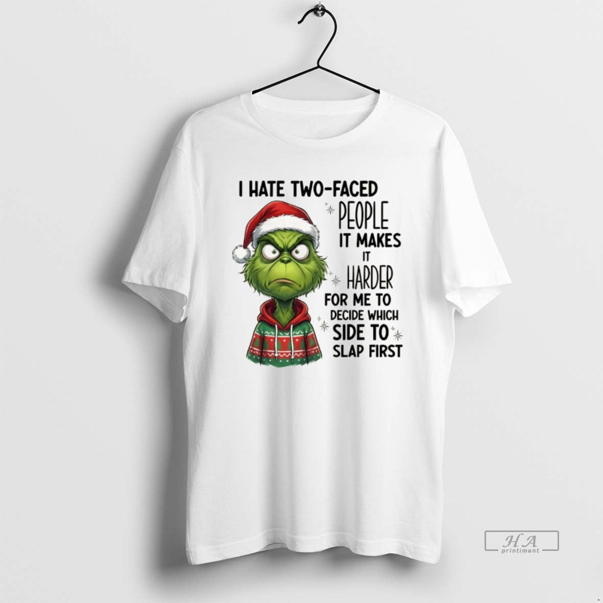Official Grinch I Hate Two Faced People It Makes It Harder For Me To Decide T-Shirts, Hoodie, Sweatshirt | PopFlextees.com