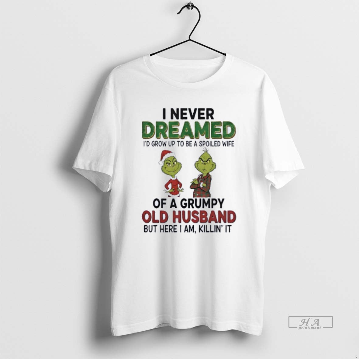Official Grinch I Never Dreamed Of A Grumpy Old Husband Christmas T-Shirts, Hoodie, Sweatshirt | PopFlextees.com