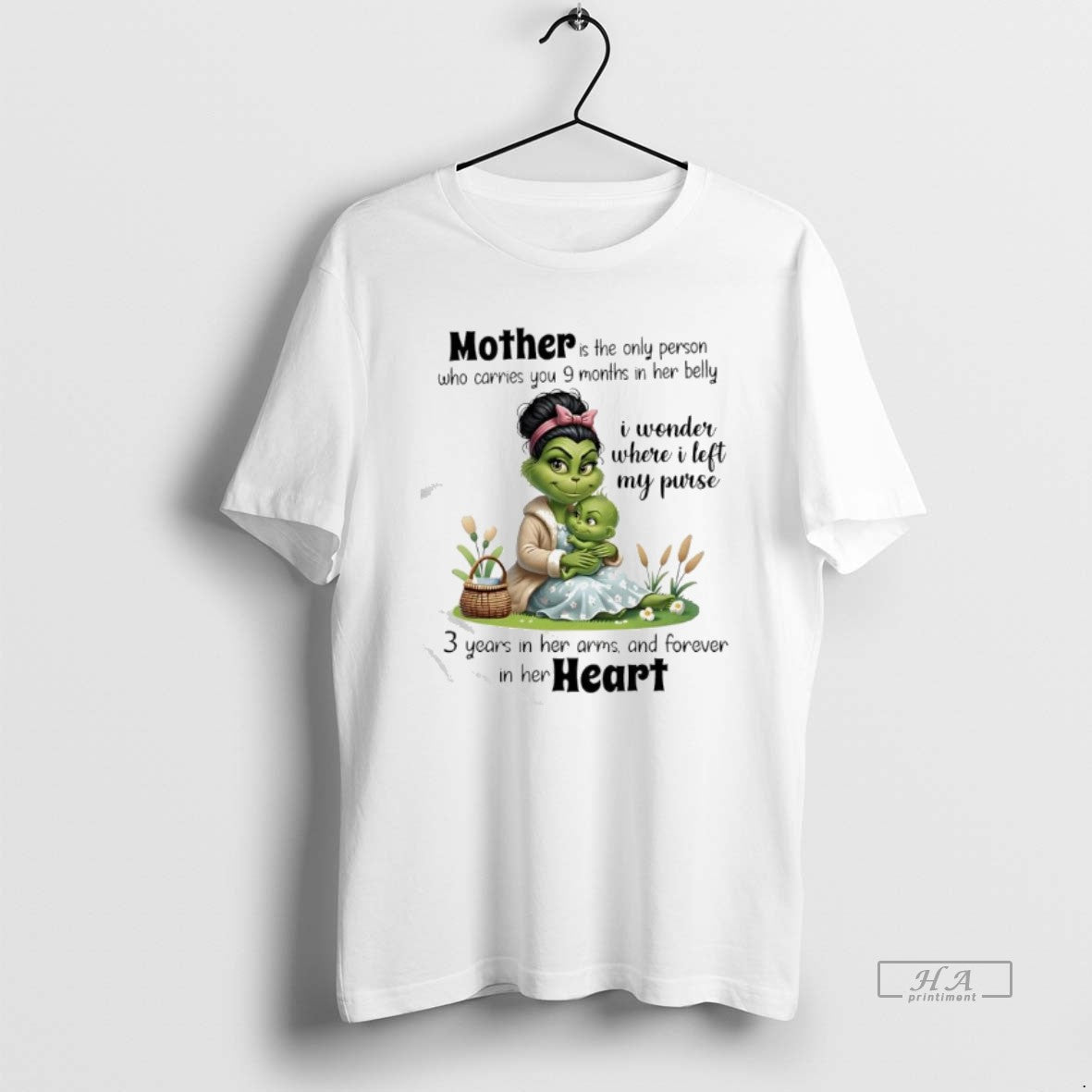 Official Grinch Mother Is The Only Person Who Carries You 9 Months In Her Belly T-Shirts, Hoodie, Sweatshirt