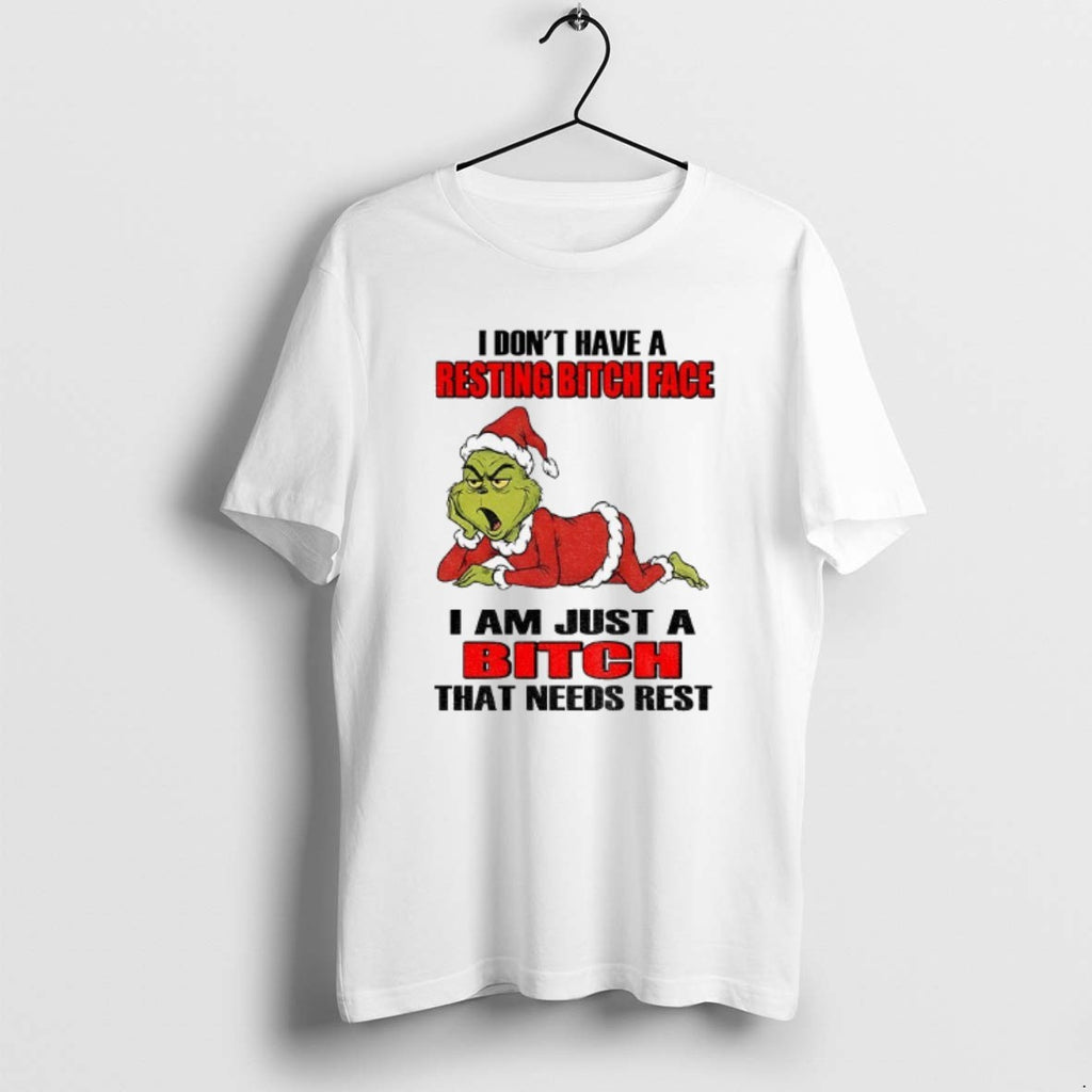 Official Grinch Santa I Dont Have A Resting Bitch Face I Am Just A Bitch T-Shirts, Hoodie, Sweatshirt | PopFlextees.com