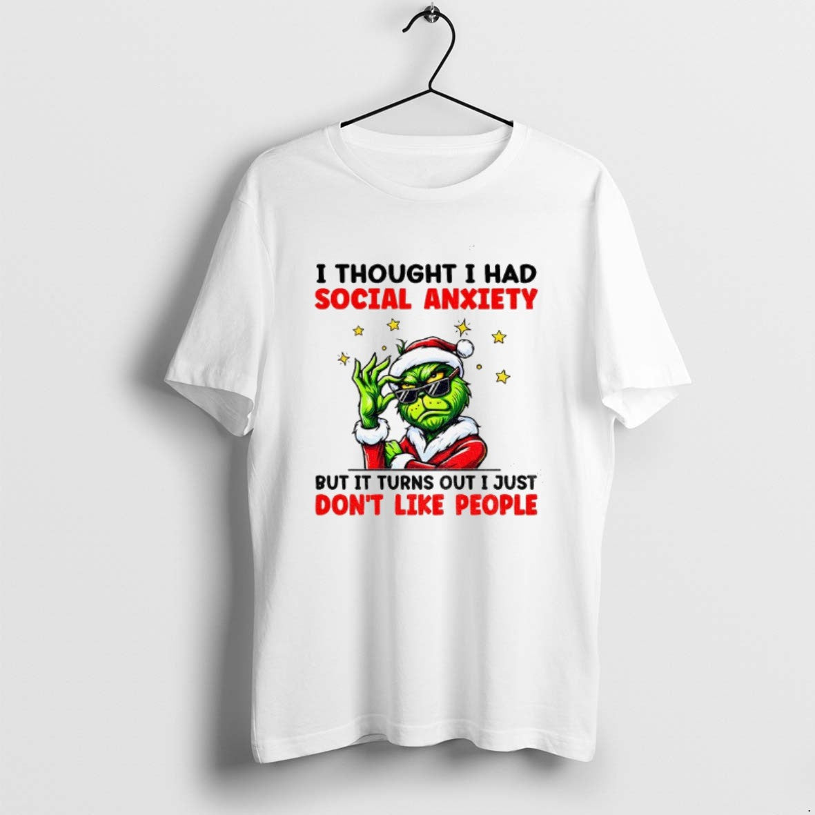 Official Grinch Santa I Thought I Had Social Anxiety But It Turns Out I Just T-Shirts, Hoodie, Sweatshirt | PopFlextees.com