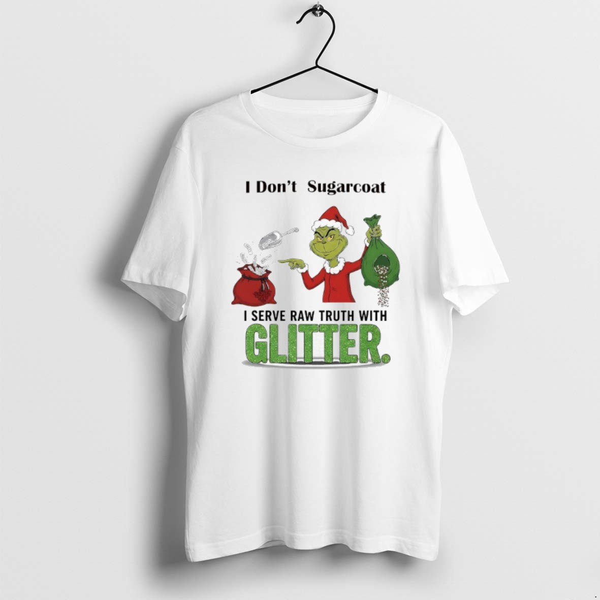 Official Grinch Santa I Dont Sugarcoat Facti Beality I Serve Raw Truth With Glitter T-Shirts, Hoodie, Sweatshirt