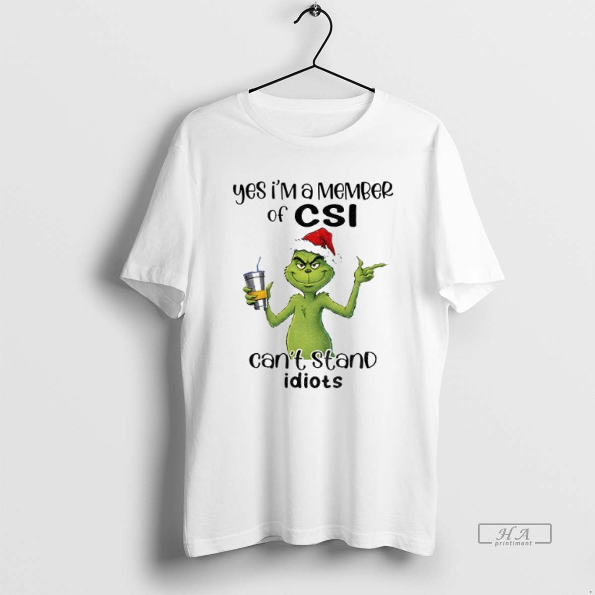 Official Grinch Santa Yes Im A Member Of Csi Cant Stand Idiots Christmas T-Shirts, Hoodie, Sweatshirt | PopFlextees.com