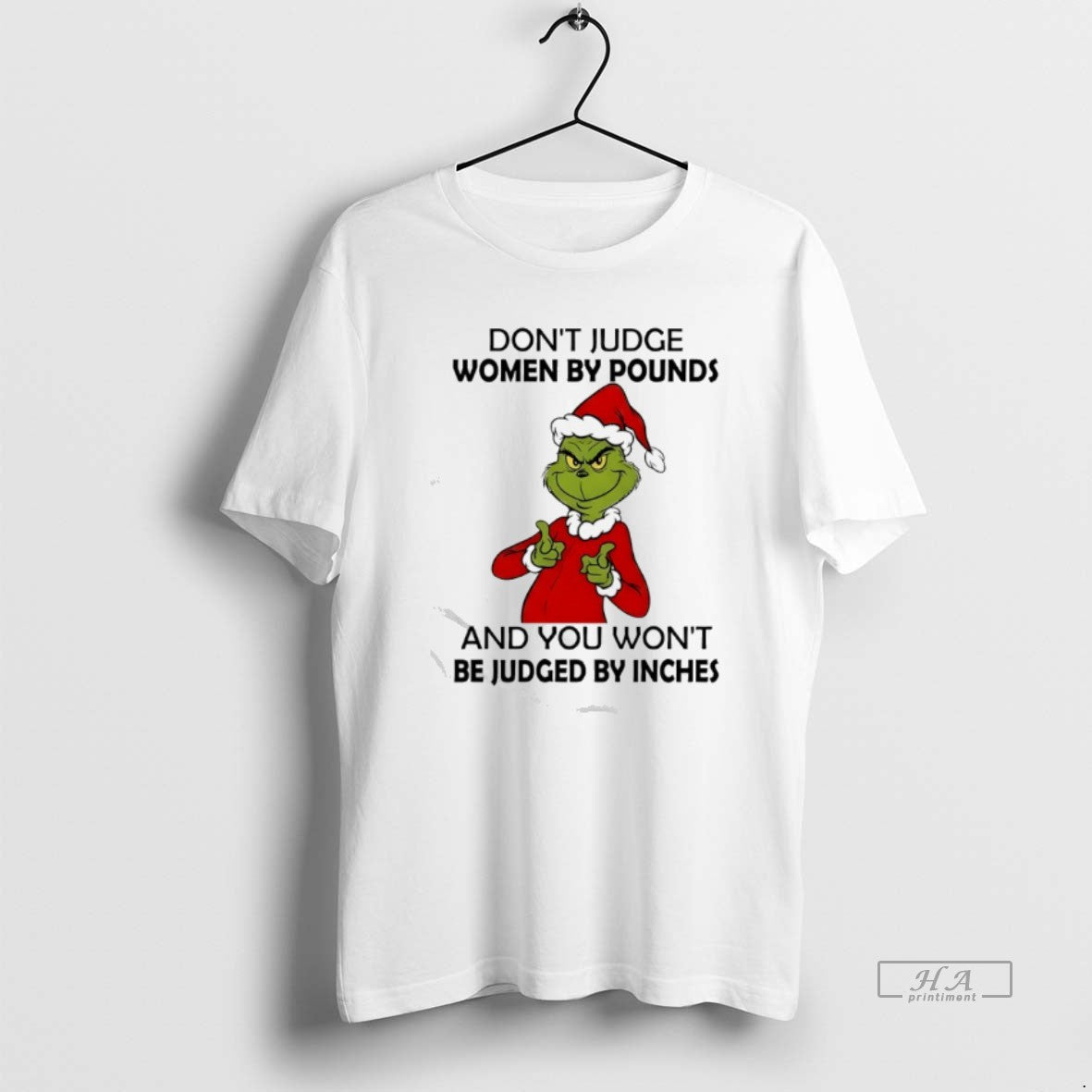 Official Grinch Dont Judge Women By Pounds And You Wont Be Judged By Inches T-Shirts, Hoodie, Sweatshirt | PopFlextees.com