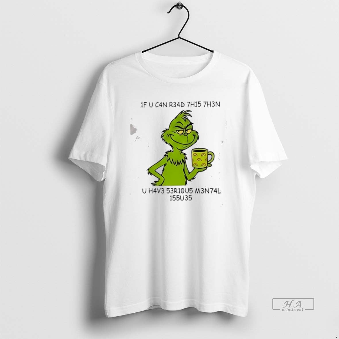 Official Grinch Encrypted Text Serious Psychological Problems T-Shirts, Hoodie, Sweatshirt | PopFlextees.com