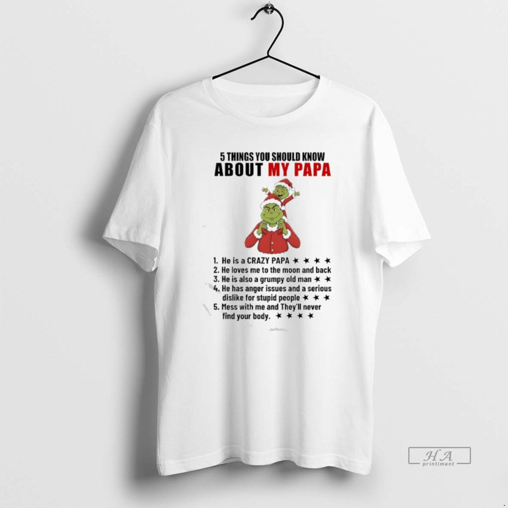 Official Grinch He Is A Crazy Papa He Loves Me To The Moon And Back T-Shirts, Hoodie, Sweatshirt | PopFlextees.com
