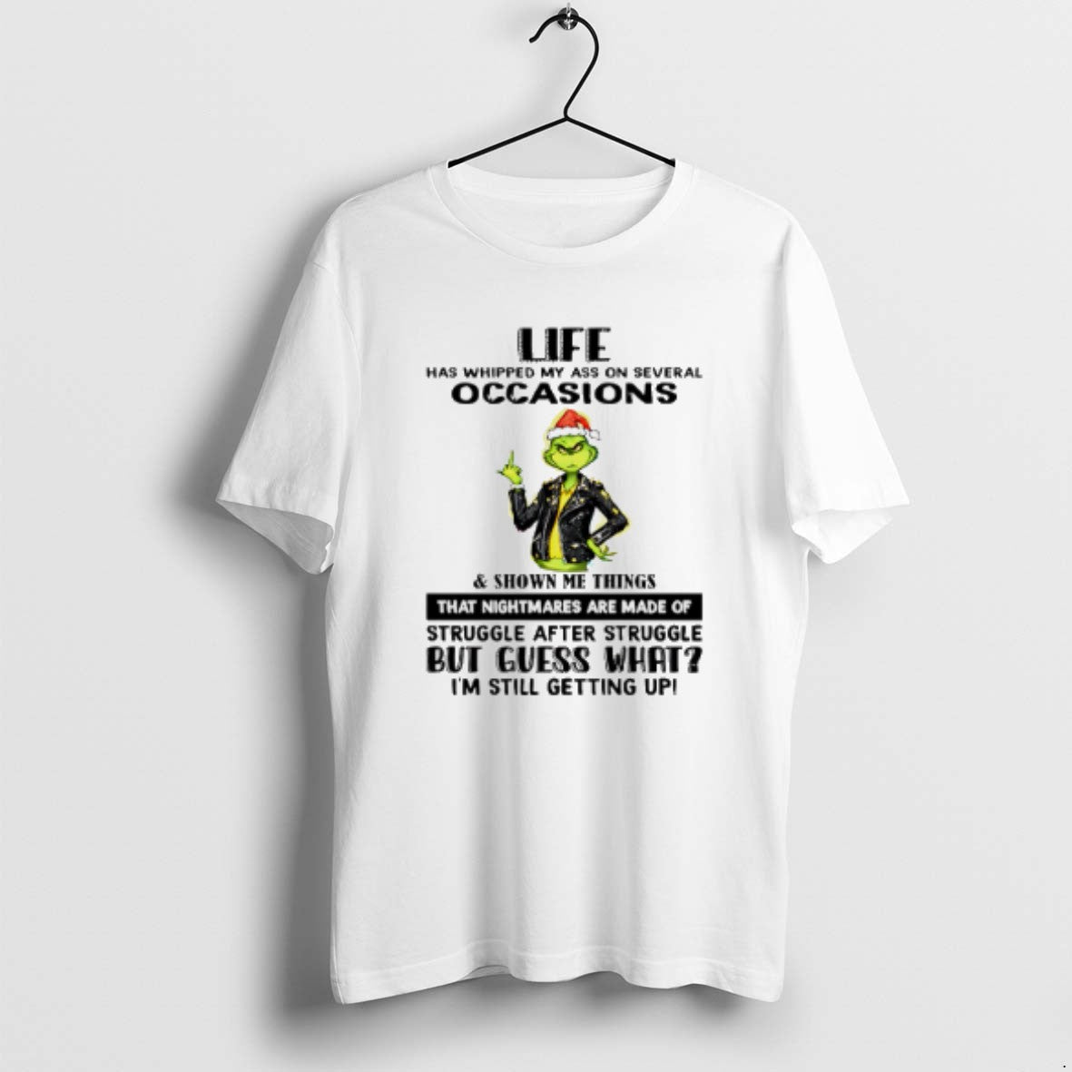 Official Grinch Life Has Whipped My Ass On Several Occasions Shown Me Things T-Shirts, Hoodie, Sweatshirt | PopFlextees.com