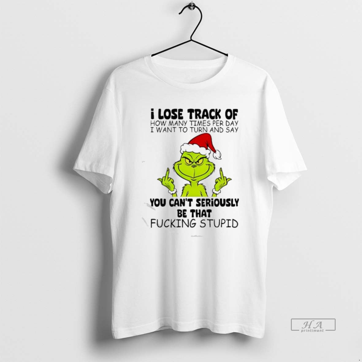 Official Grinch Lose Track Of How Many Times Per Day I Want To Turn And T-Shirts, Hoodie, Sweatshirt | PopFlextees.com