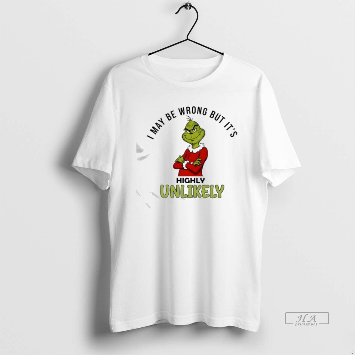 Official Grinch May Be Wrong But Its Highly Unlikely T-Shirts, Hoodie, Sweatshirt | PopFlextees.com