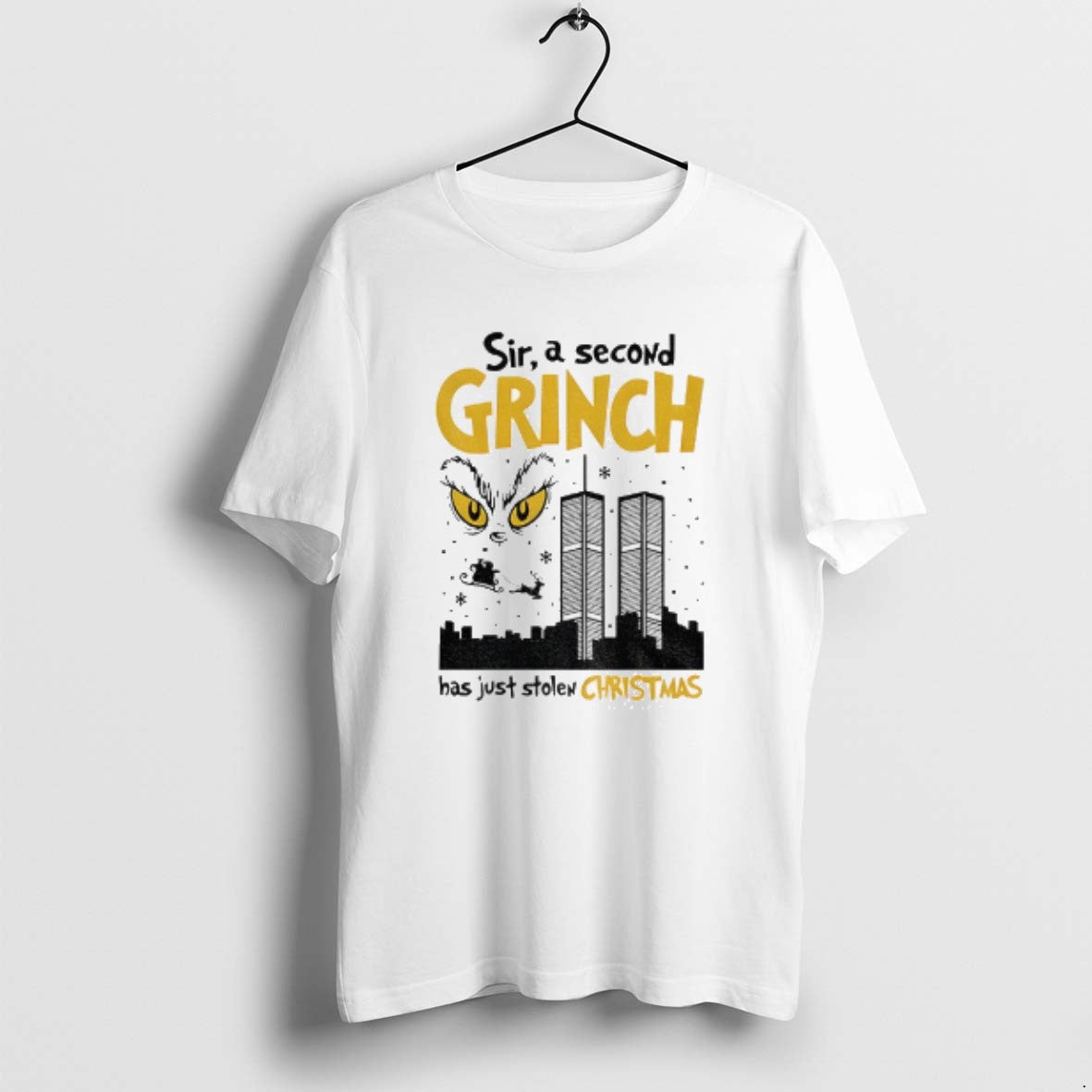 Official Grinch Sir A Second Character Has Just Stolen Christmas T-Shirts, Hoodie, Sweatshirt | PopFlextees.com