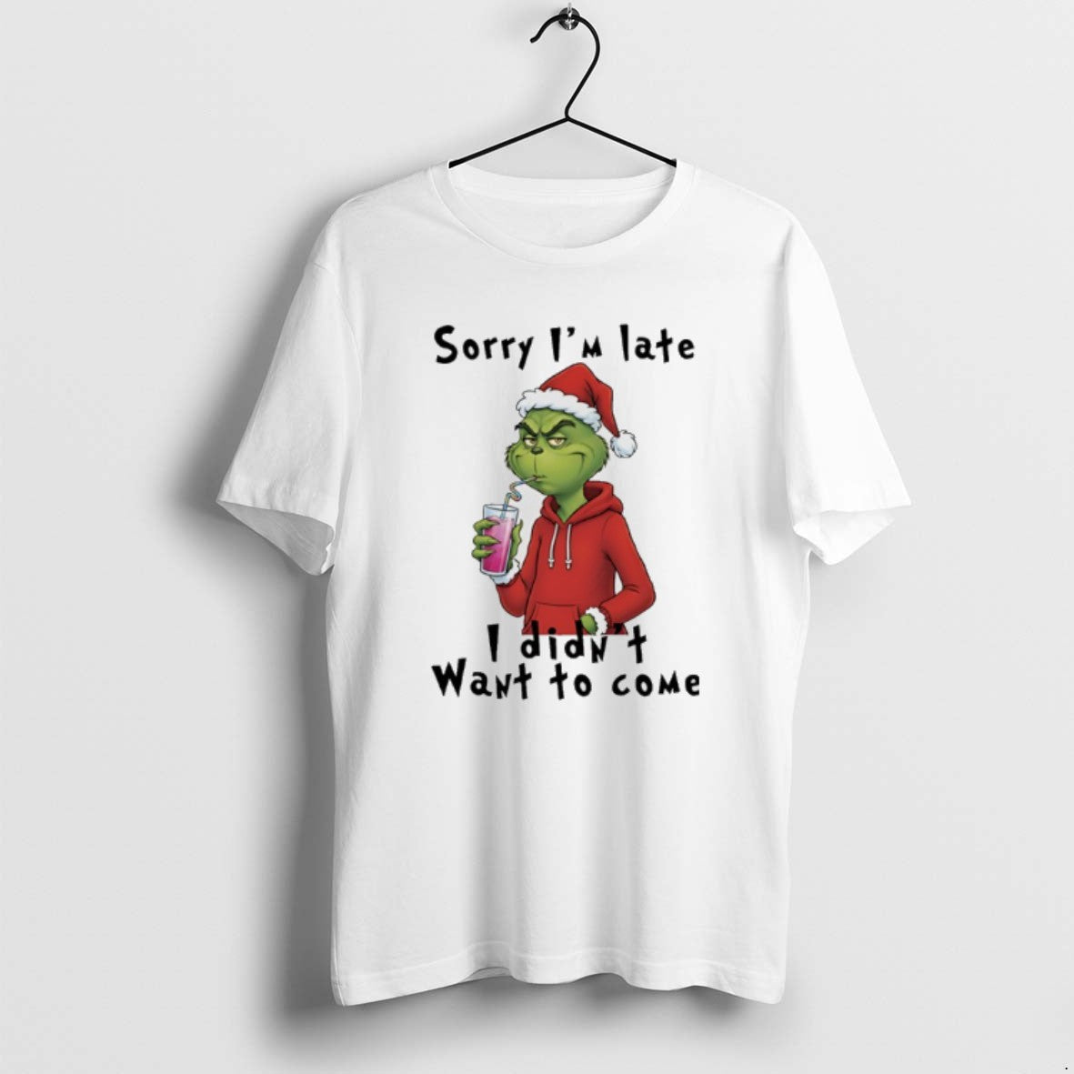 Official Grinch Sorry Im Late I Didnt Want To Come Christmas T-Shirts, Hoodie, Sweatshirt | PopFlextees.com