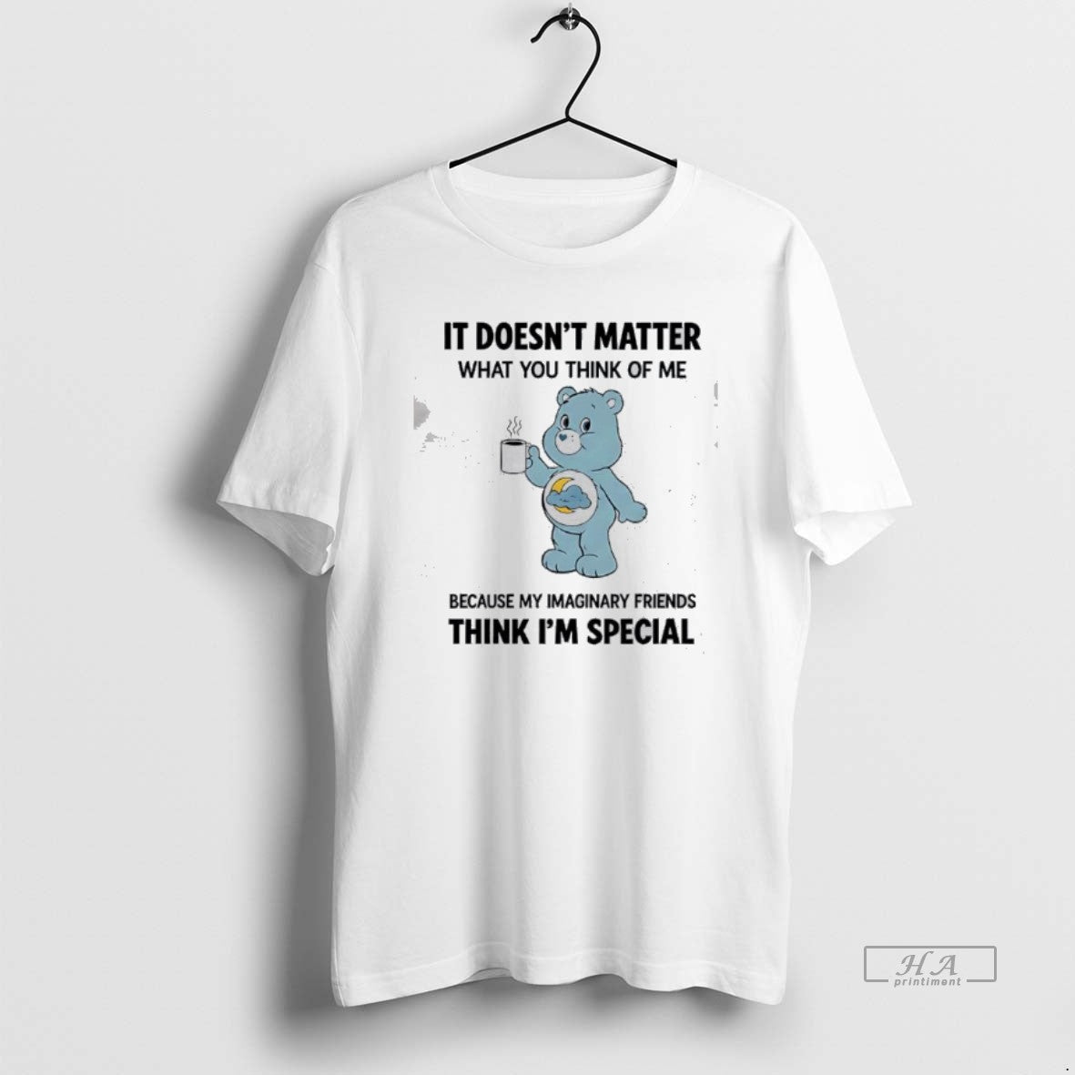 Official Grumpy Bear It Doesnt Matter What You Think Of Me T D A Because T-Shirts, Hoodie, Sweatshirt | PopFlextees.com