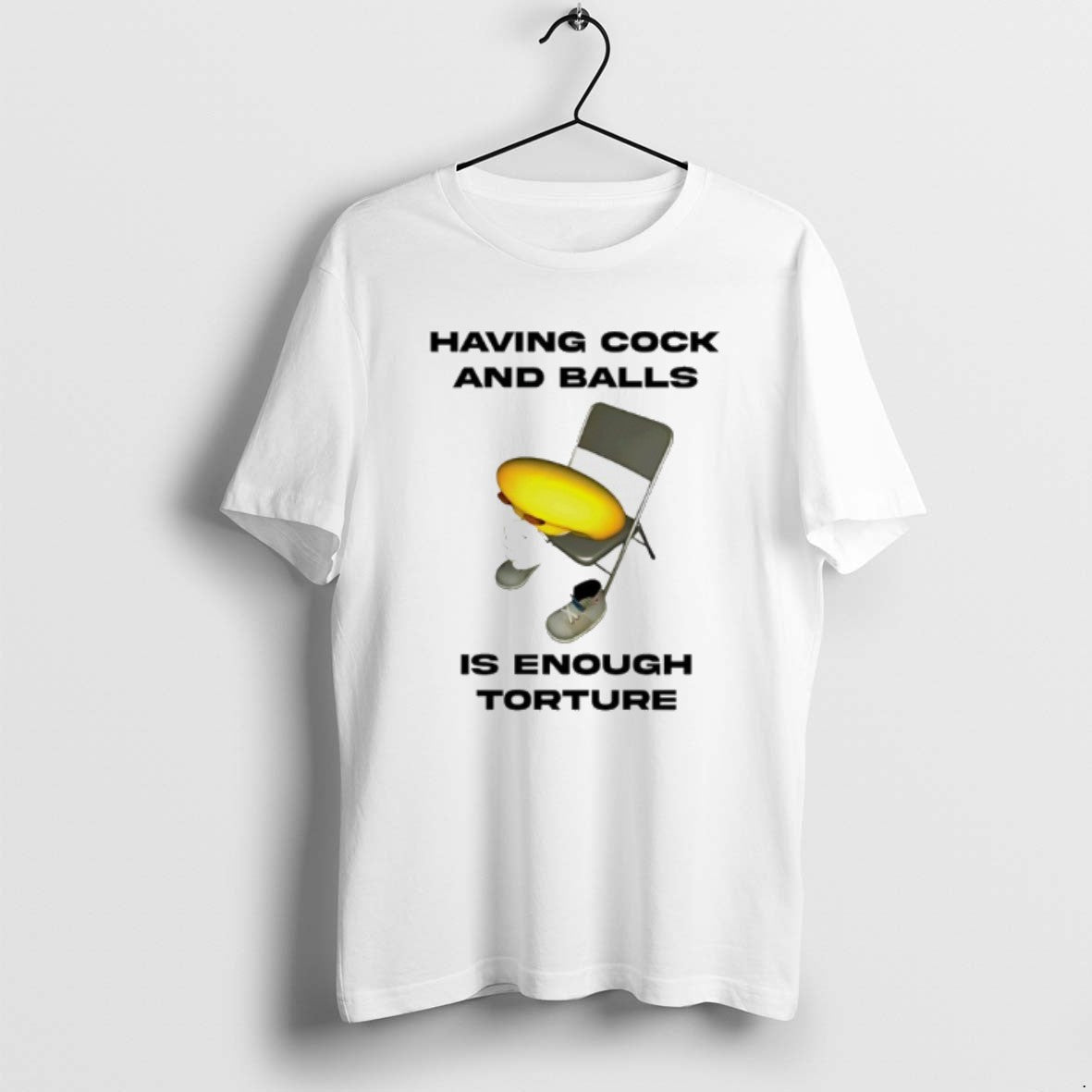 Official Having Cock And Balls Is Enough Tourture T-Shirts, Hoodie, Sweatshirt | PopFlextees.com