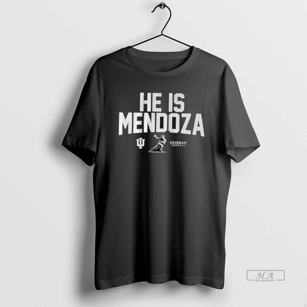 Official He Is Mendoza Indiana Football Stylish T-Shirts, Hoodie, Sweatshirt | PopFlextees.com