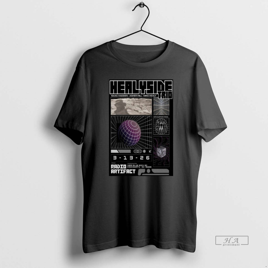 Official Healyside Trio Mar 13 2026 Radio Artifact Cincinnati Oh T-Shirts, Hoodie, Sweatshirt | PopFlextees.com