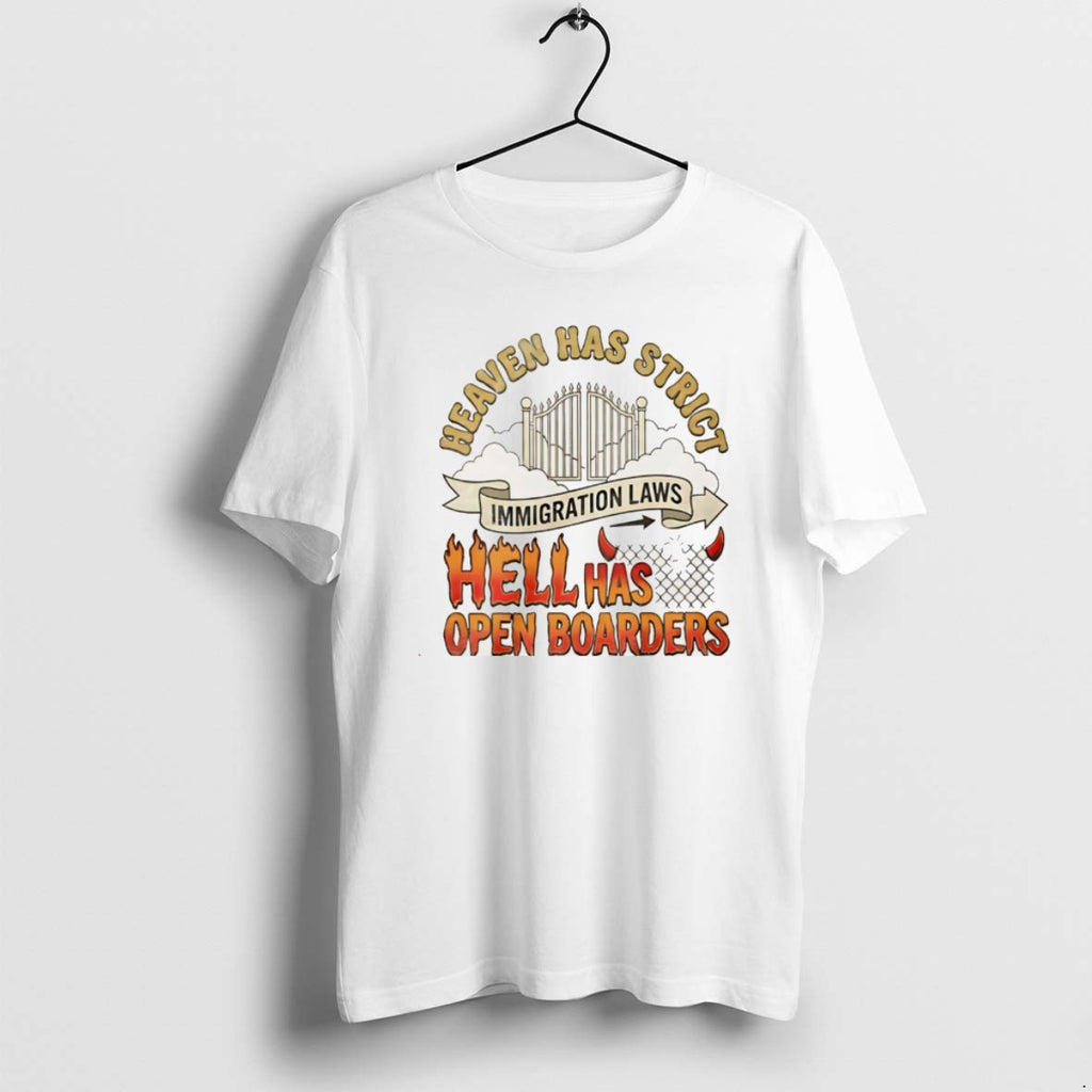 Official Heaven Has Strict Immigration Laws Hell Has Open Borders Christmas T-Shirts, Hoodie, Sweatshirt | PopFlextees.com