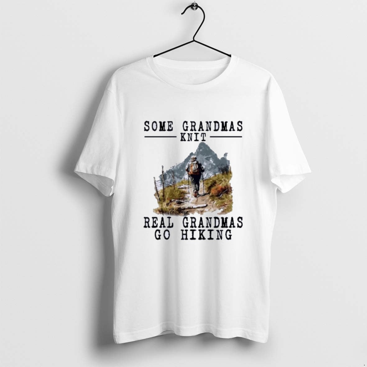 Official Hiking Some Grandmas Knit Real Grandmas T-Shirts, Hoodie, Sweatshirt | PopFlextees.com