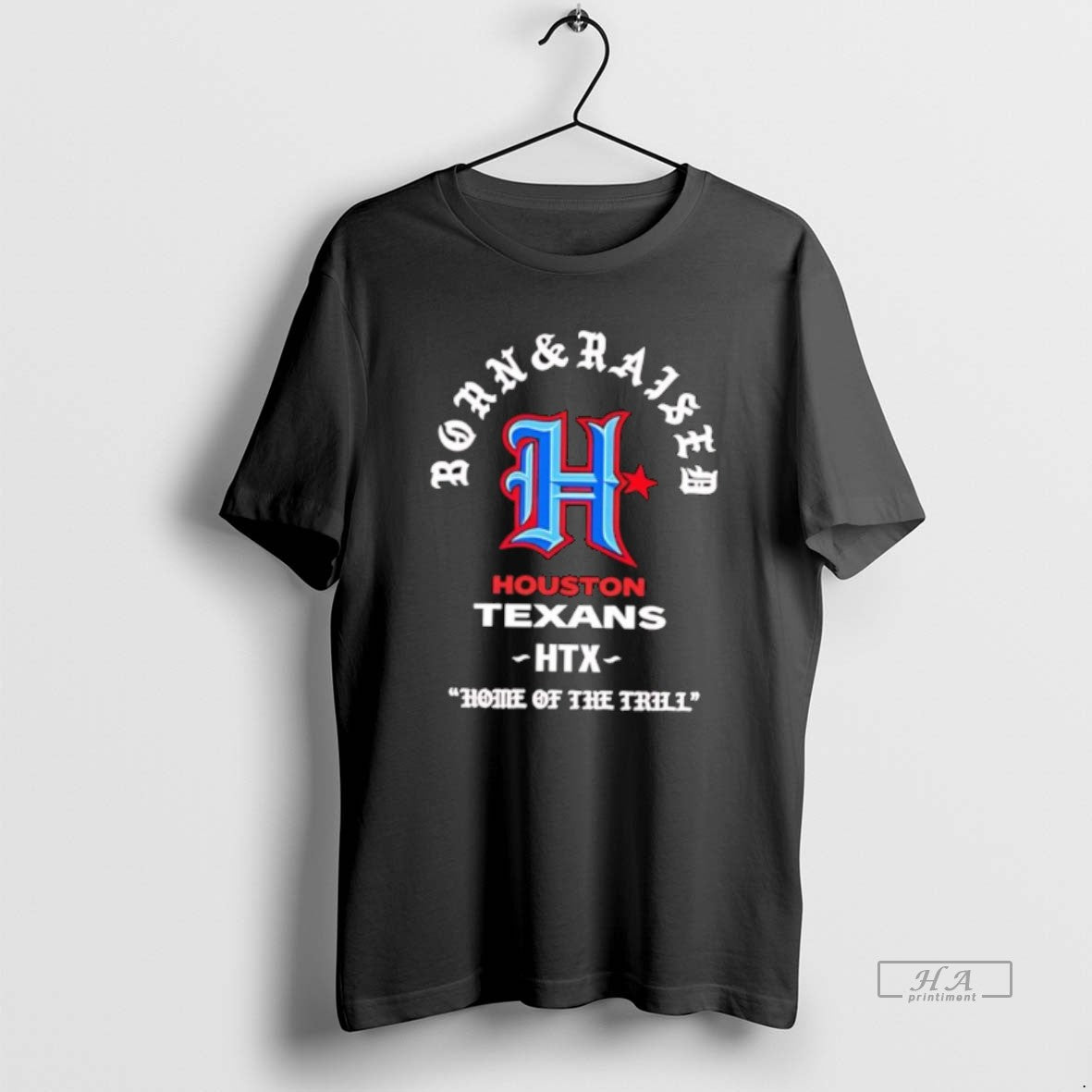 Official Houston Texans Htx Home Of The Trill T-Shirts, Hoodie, Sweatshirt | PopFlextees.com