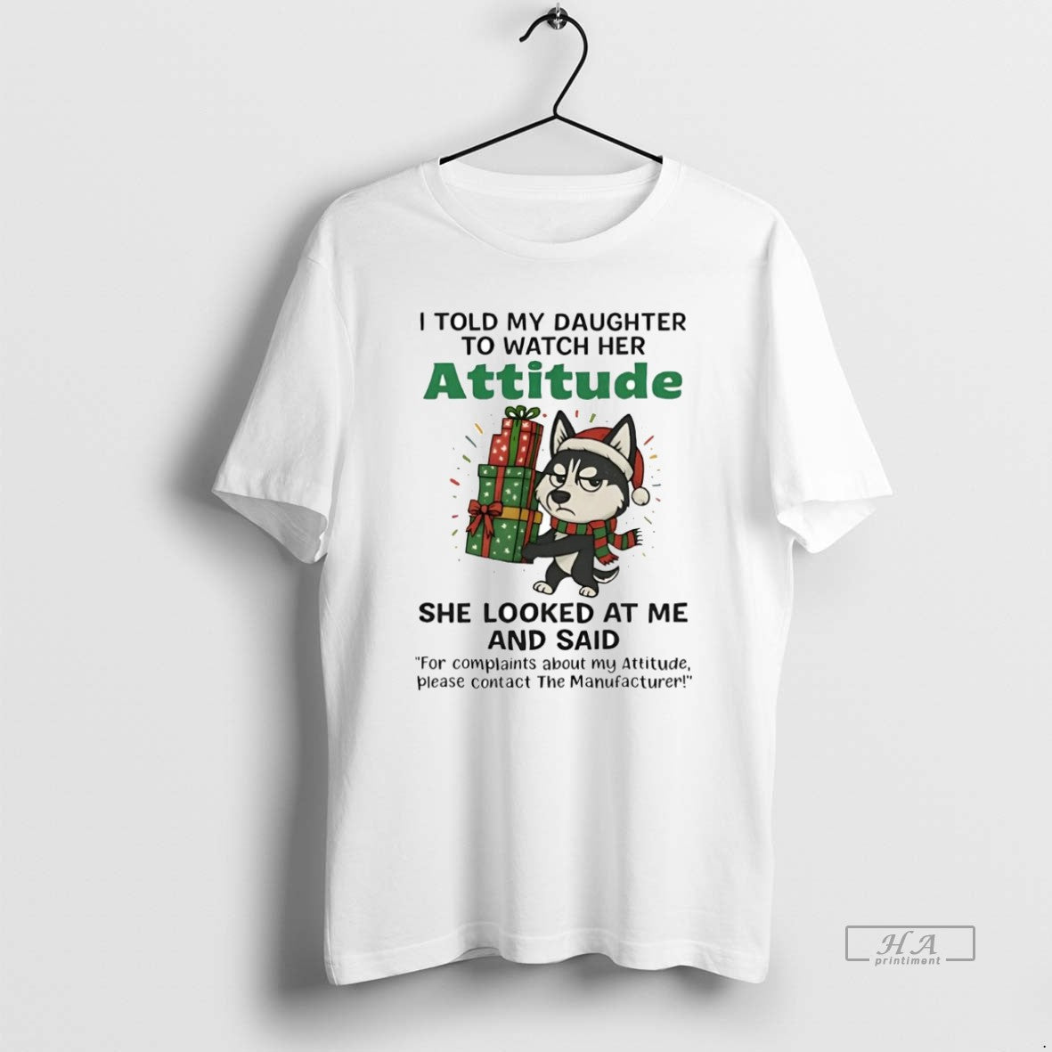 Official Husky I Told My Daughter To Watch Her Attitude Christmas T-Shirts, Hoodie, Sweatshirt | PopFlextees.com