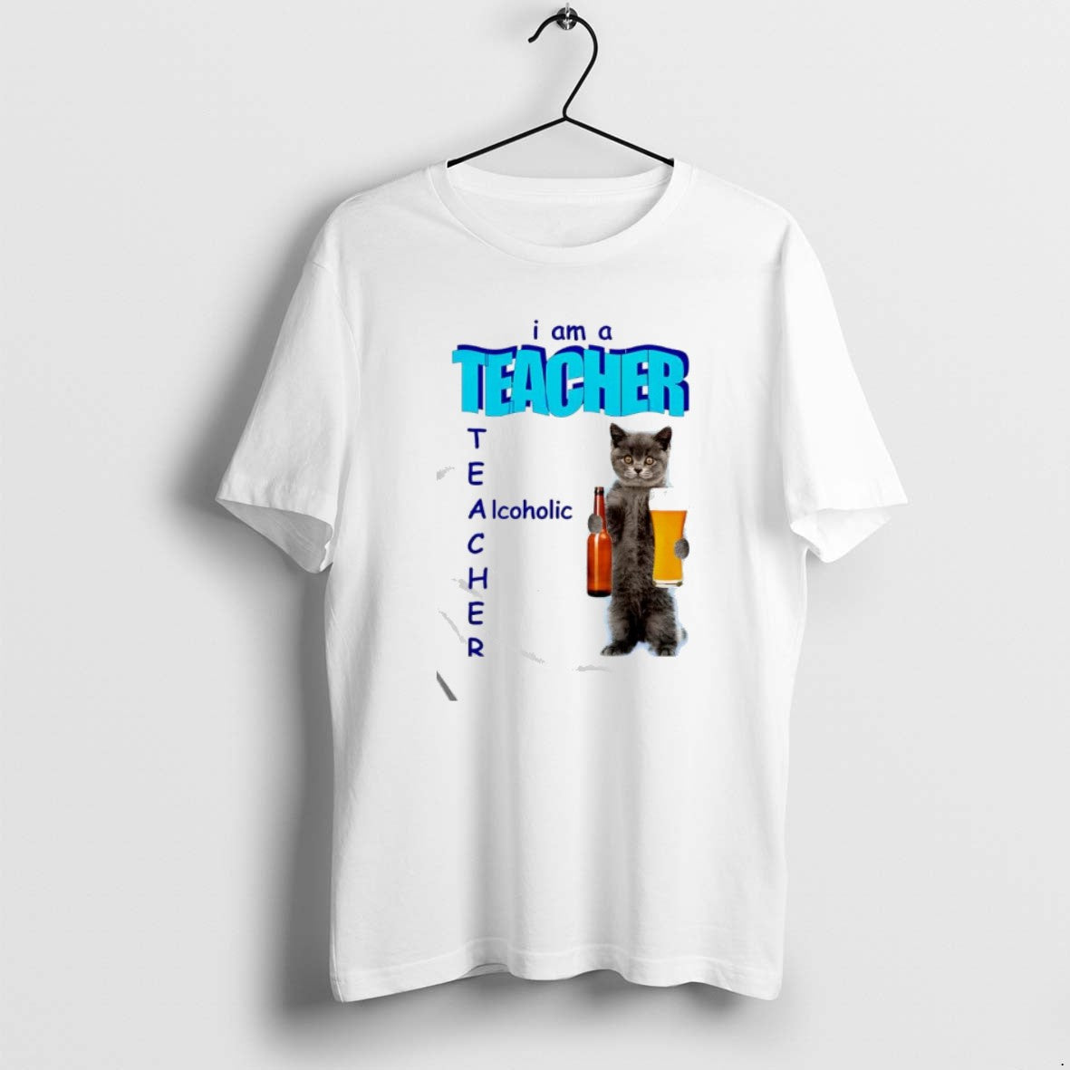 Official I Am A Teacher Alcoholic Cat And Beer Graphic T-Shirts, Hoodie, Sweatshirt | PopFlextees.com