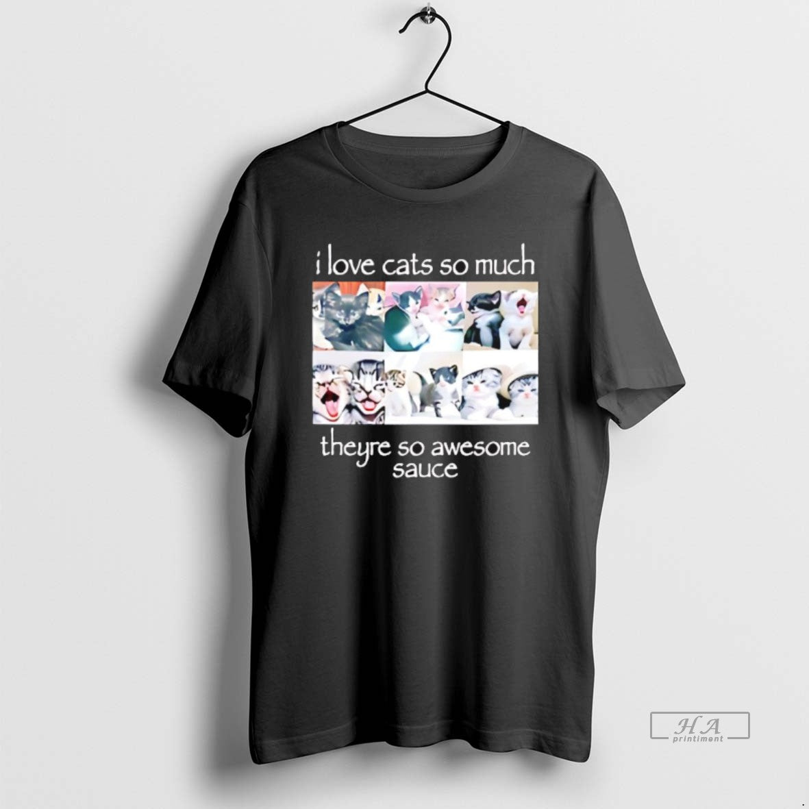Official I Love Cats So Much Theyre So Awesome Sauce T-Shirts, Hoodie, Sweatshirt | PopFlextees.com