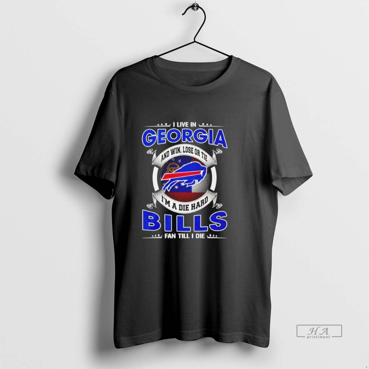 Official I Live In Georgia And Win Lose Or Tie Im A Die Hard Bills T-Shirts, Hoodie, Sweatshirt | PopFlextees.com