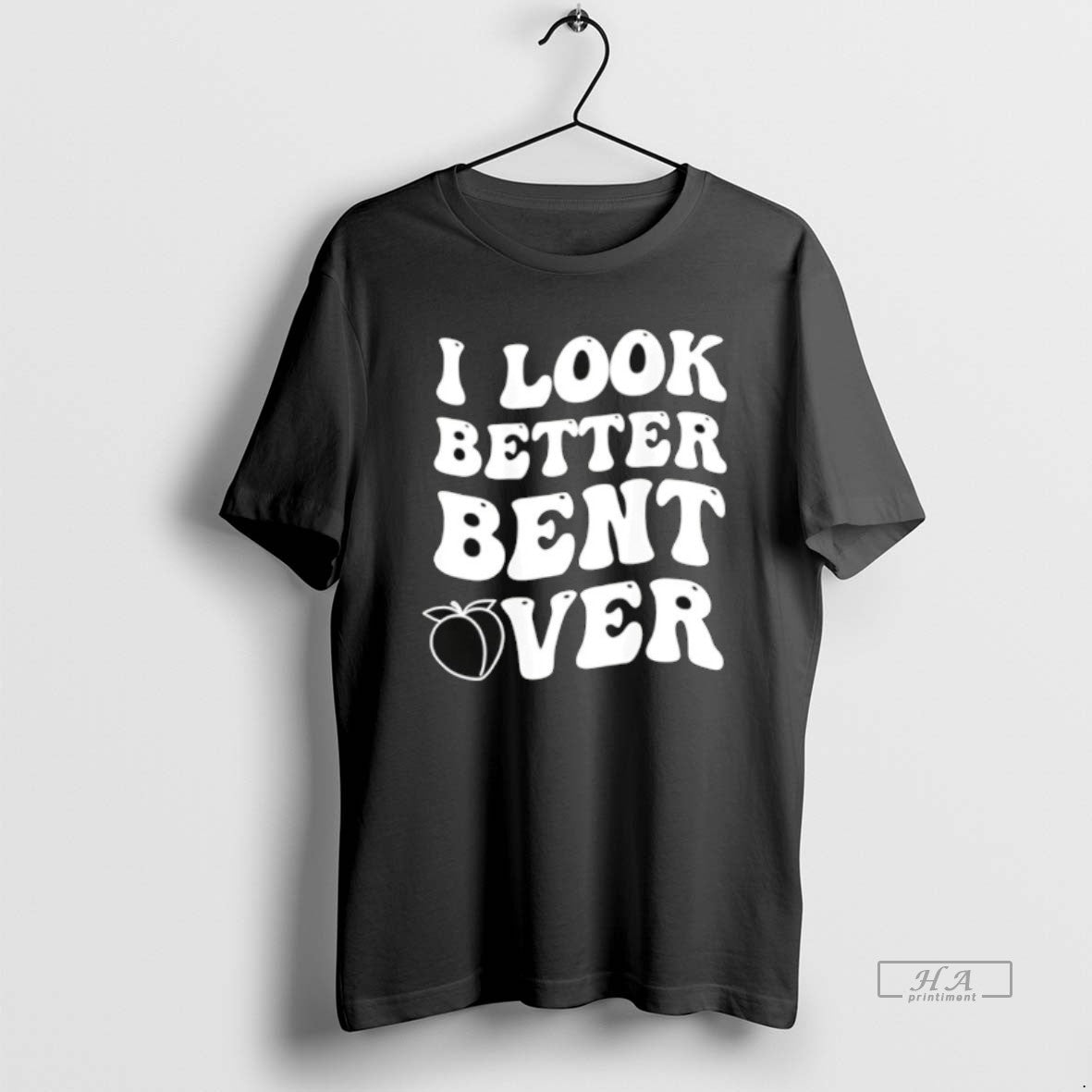 Official I Look Better Bent Over T-Shirts, Hoodie, Sweatshirt | PopFlextees.com