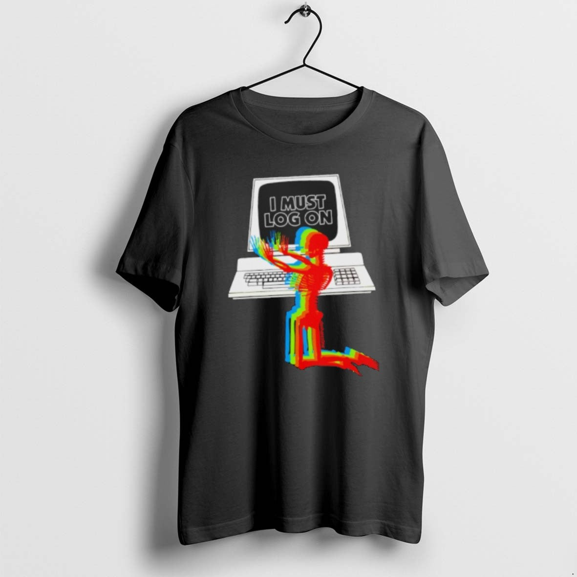 Official I Must Log On T-Shirts, Hoodie, Sweatshirt | PopFlextees.com