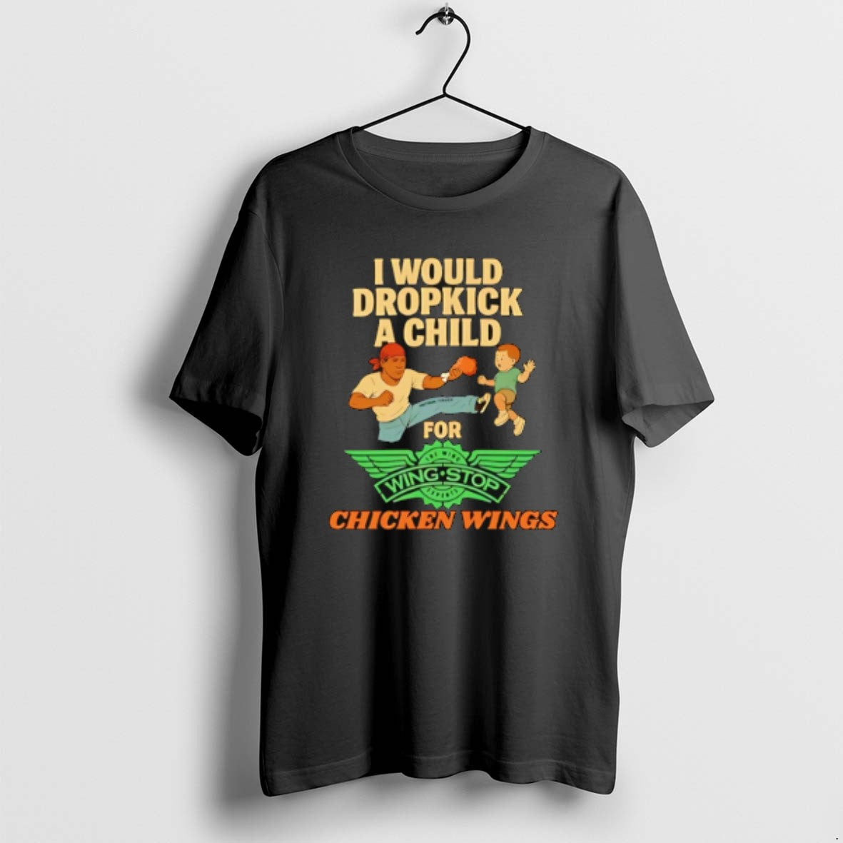 Official I Would Dropkick A Child For Wingstop Chicken Wings T-Shirts, Hoodie, Sweatshirt | PopFlextees.com