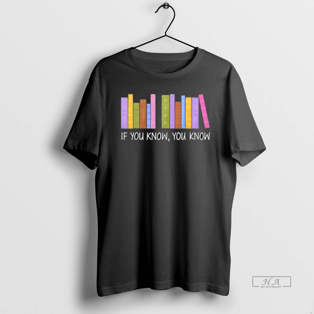 Official If You Know You Know 6 7 Reading Books Lovers T-Shirts, Hoodie, Sweatshirt | PopFlextees.com