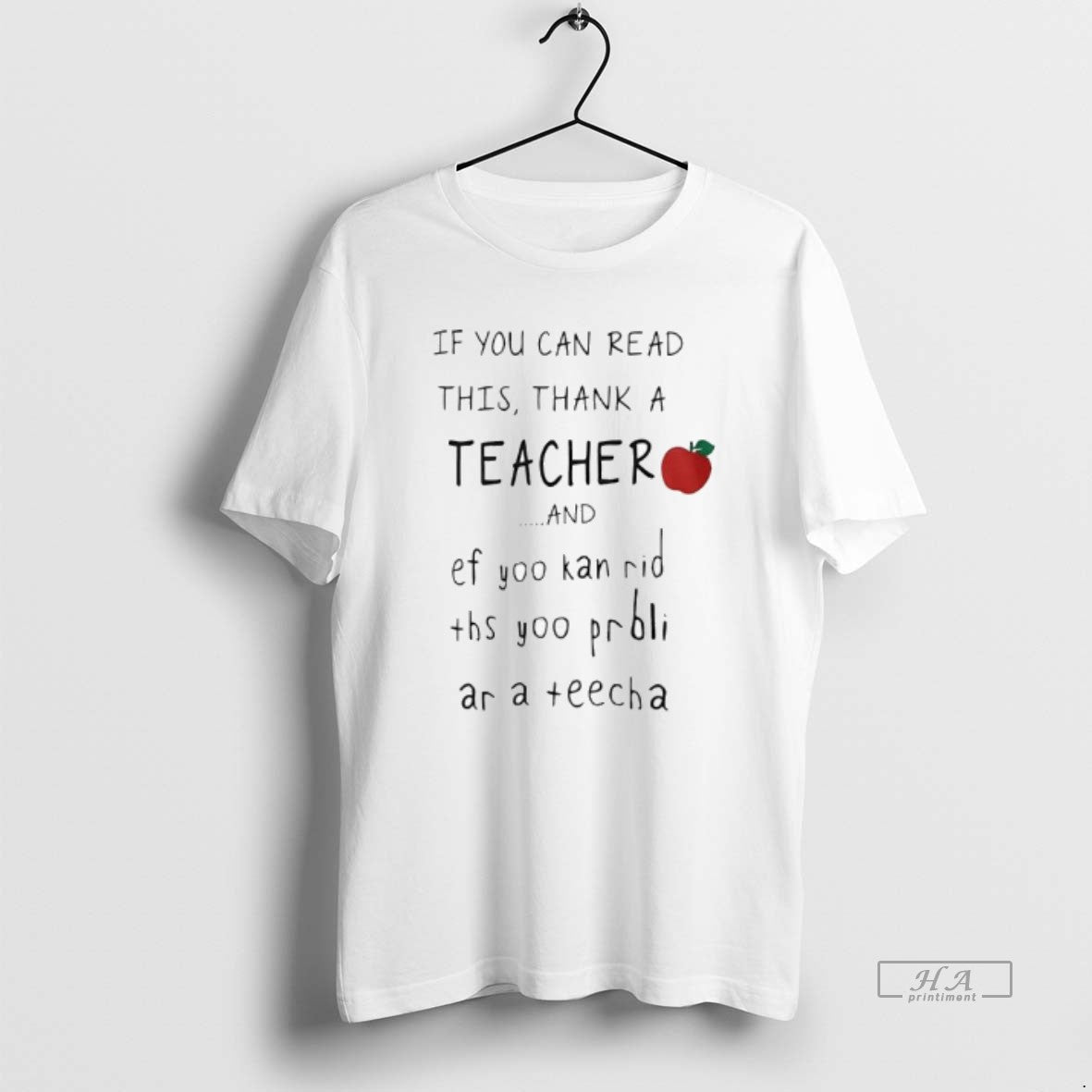 Official If You Can Read This Thank A Teacher And Ef Yoo Kan Rid Ths T-Shirts, Hoodie, Sweatshirt | PopFlextees.com