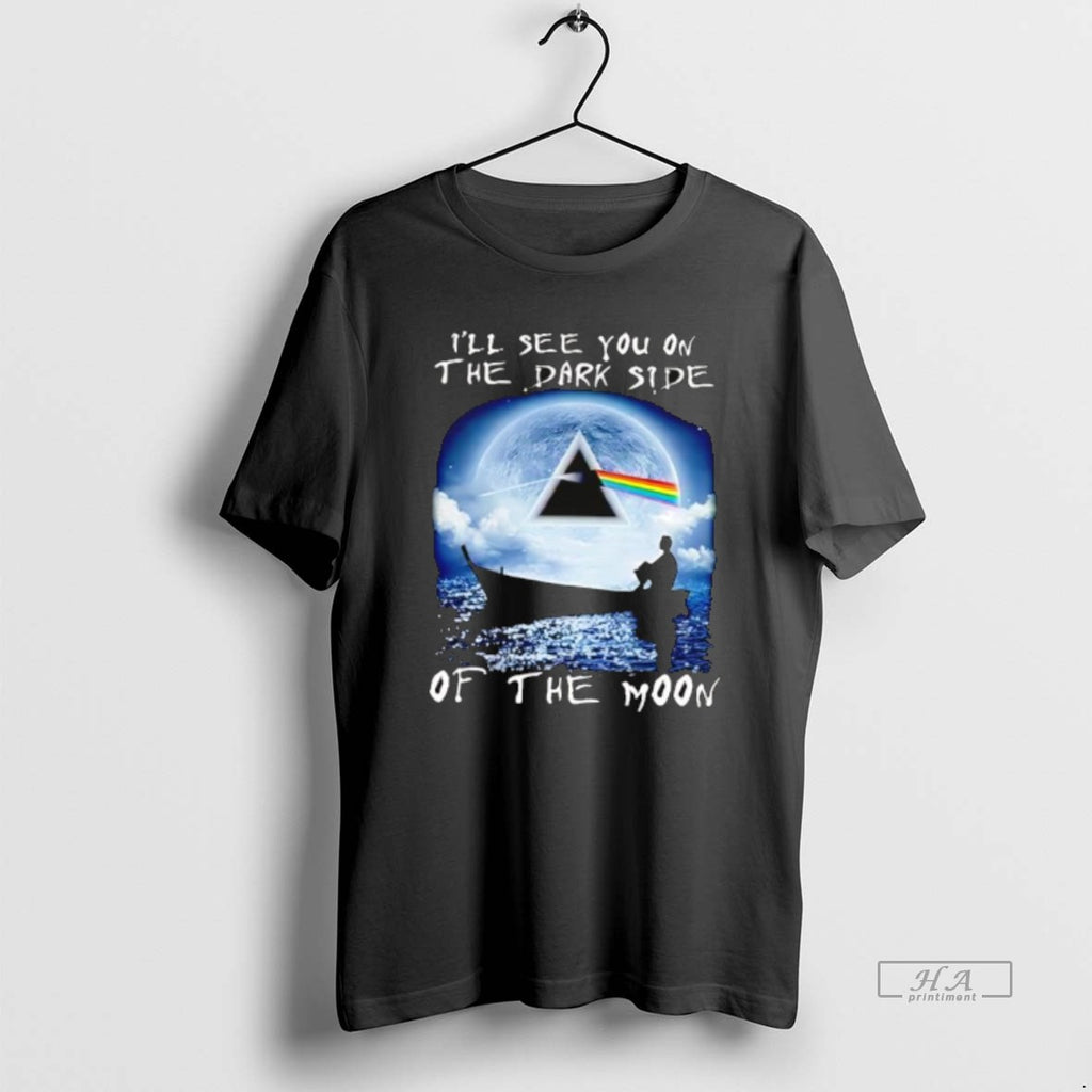 Official Ill See You On The Dark Side Of The Moon T-Shirts, Hoodie, Sweatshirt | PopFlextees.com