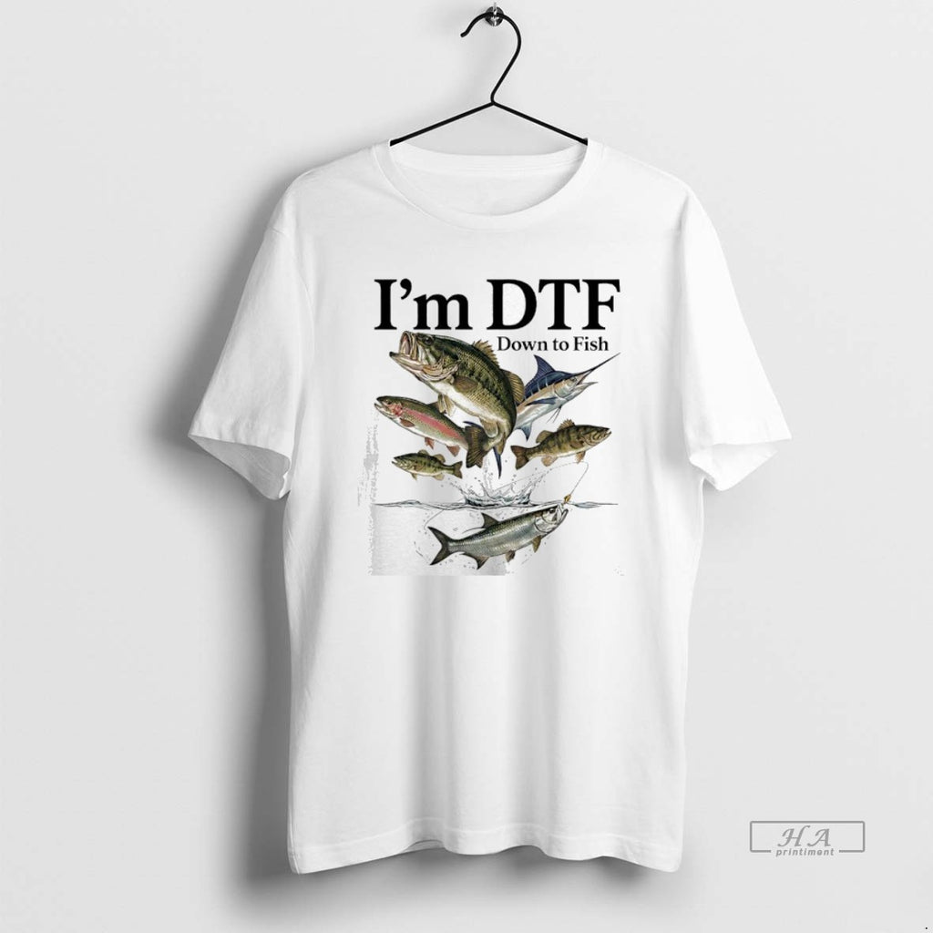 Official Im Dtf Down To Fish T-Shirts, Hoodie, Sweatshirt | PopFlextees.com