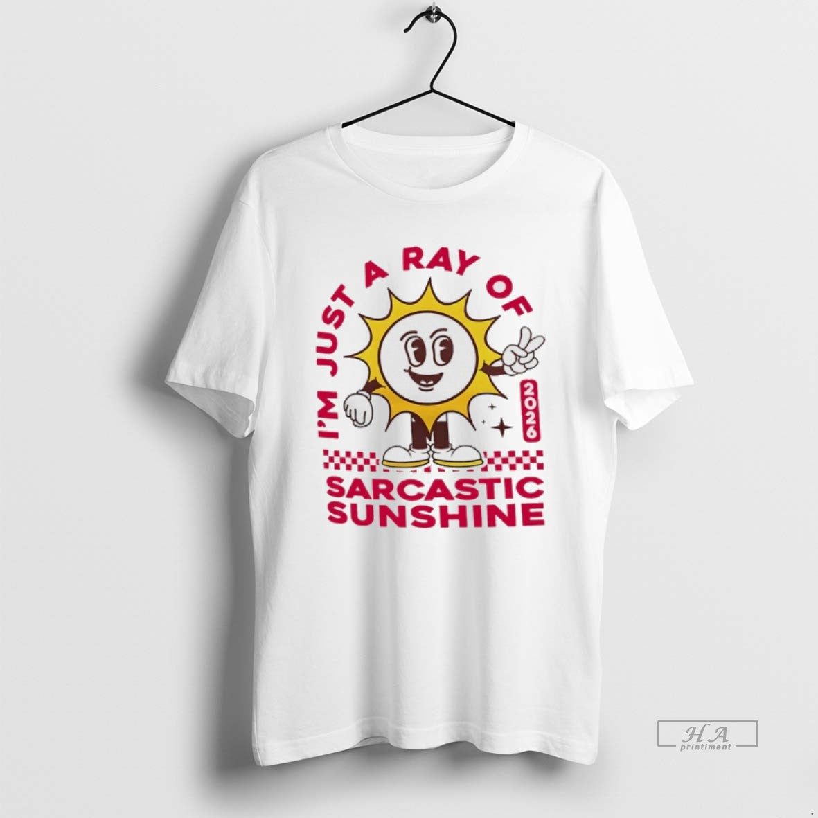 Official Im Just A Ray Of Sarcastic Sunshine 2026 T-Shirts, Hoodie, Sweatshirt | PopFlextees.com