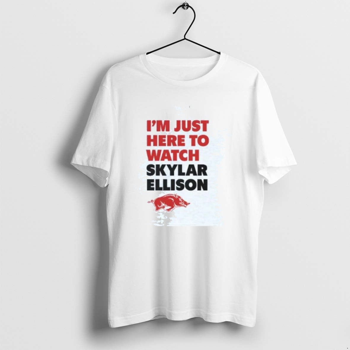 Official Im Just Here To Watch Skylar Ellison T-Shirts, Hoodie, Sweatshirt | PopFlextees.com