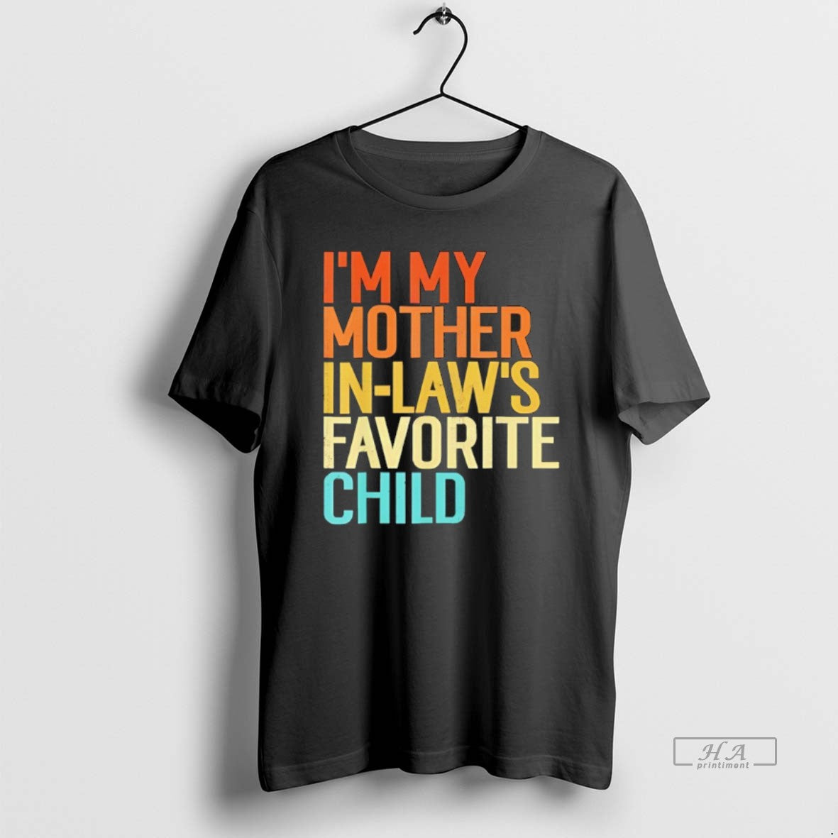 Official Im My Mother In Laws Favorite Child Vintage T-Shirts, Hoodie, Sweatshirt | PopFlextees.com
