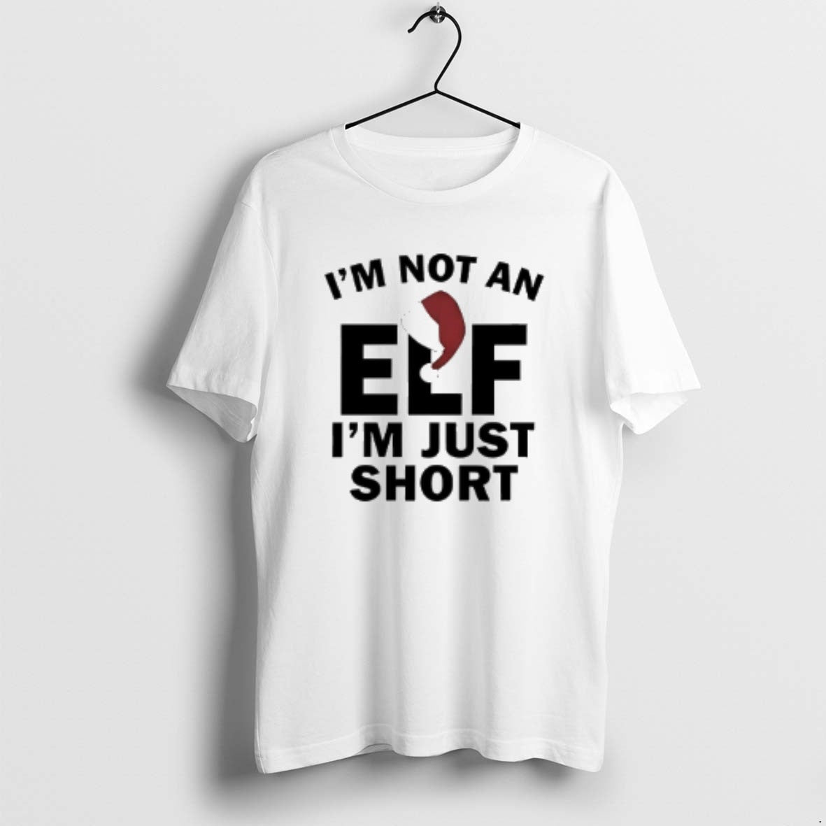 Official Im Not An Elf Im Just Short Christmas Hat T-Shirts, Hoodie, Sweatshirt | PopFlextees.com
