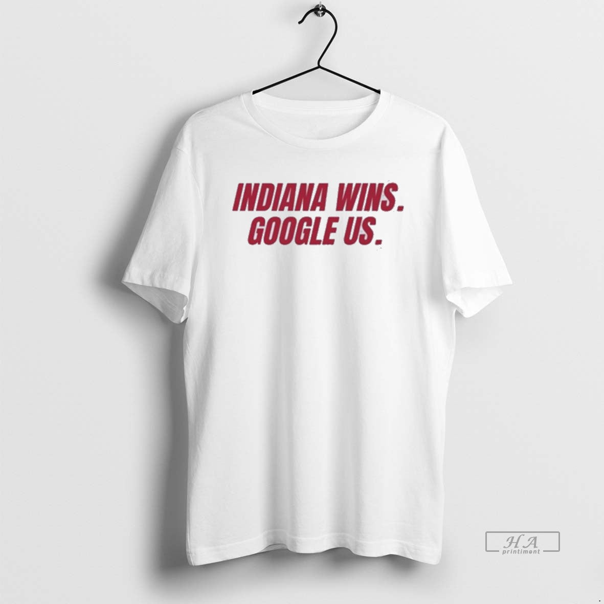 Official Indiana Wins Google Us T-Shirts, Hoodie, Sweatshirt | PopFlextees.com
