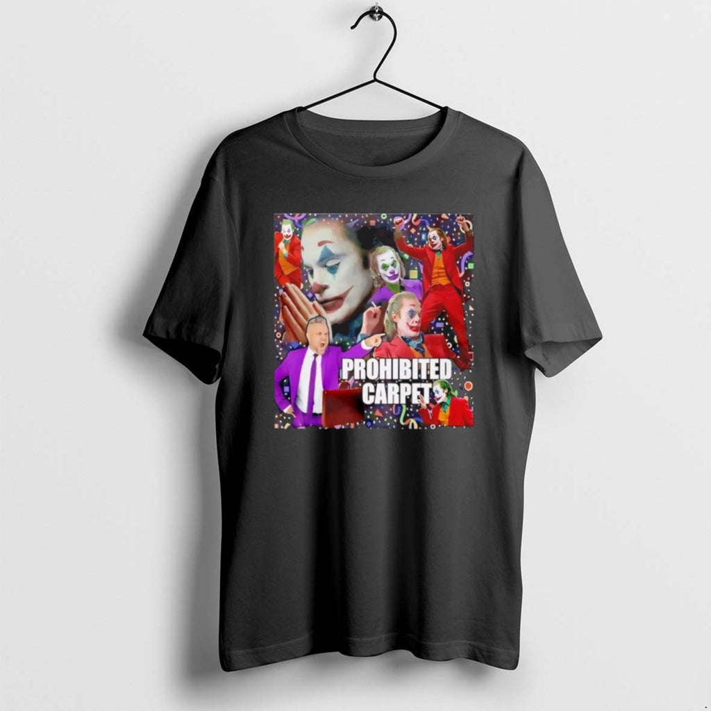 Official Joker Prohibited Carpet T-Shirts, Hoodie, Sweatshirt | PopFlextees.com