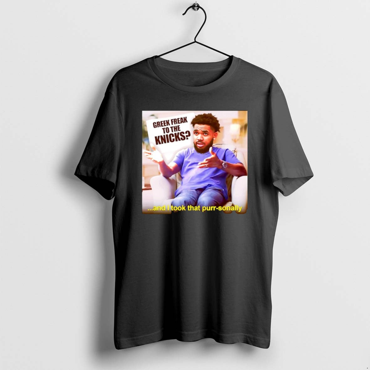Official Karl Anthony Towns Ny Knicks Greek Freak To The Knicks And I Took That T-Shirts, Hoodie, Sweatshirt