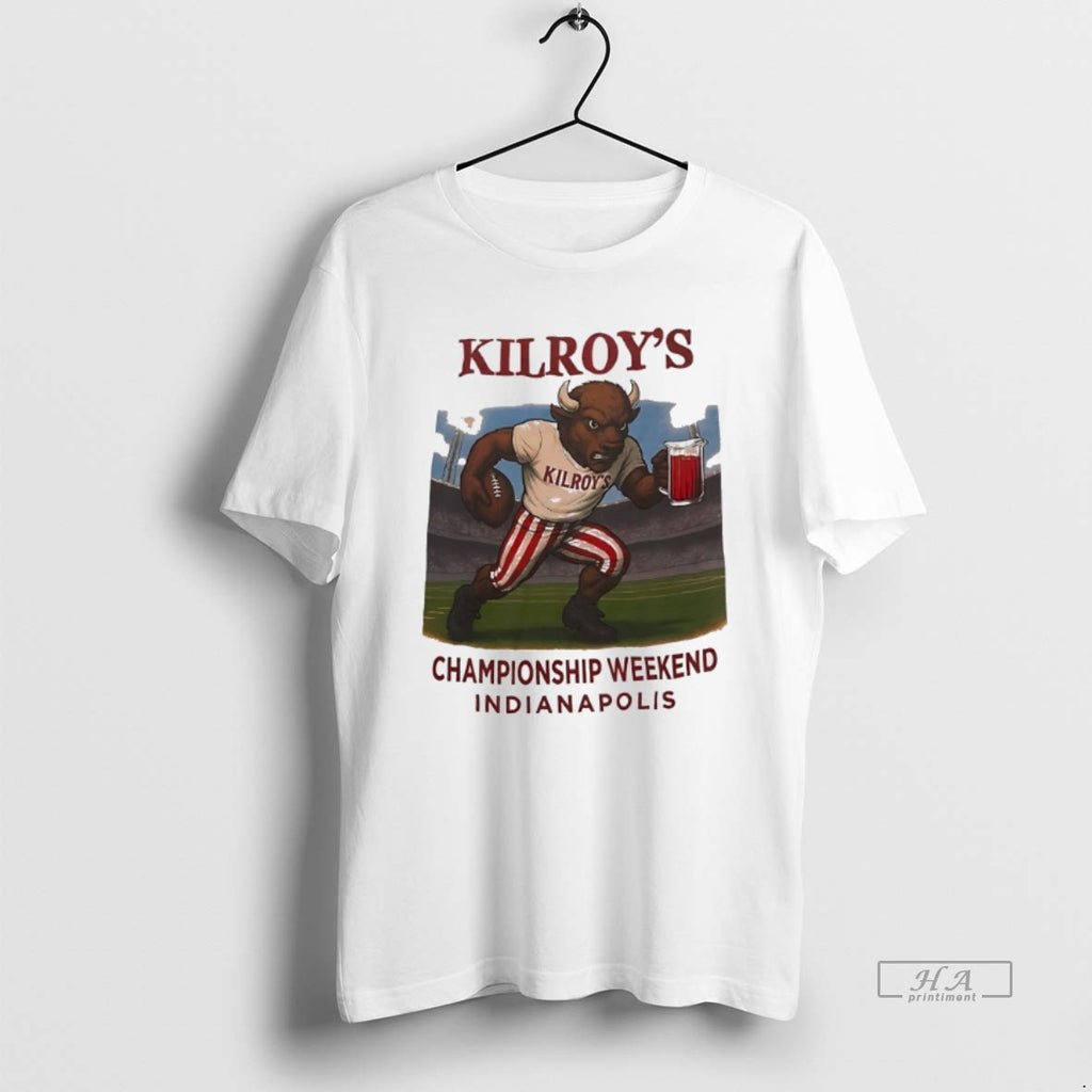 Official Kilroys Championship Weekend Indianapolis T-Shirts, Hoodie, Sweatshirt | PopFlextees.com