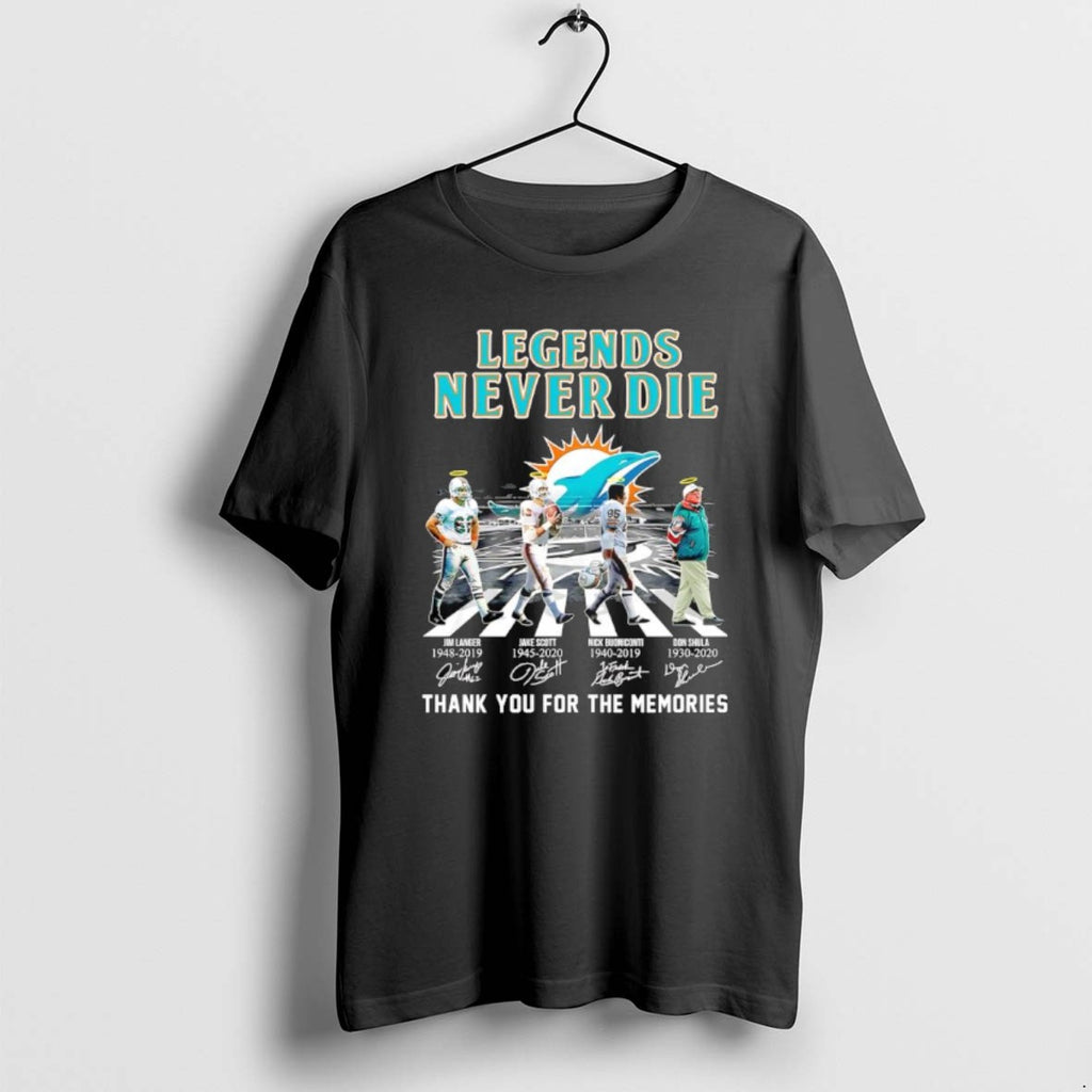 Official Legends Never Die Miami Dolphins Jim Langer Jake Scott Nick Buoniconti Don Shula Signatures T-Shirts, Hoodie,...