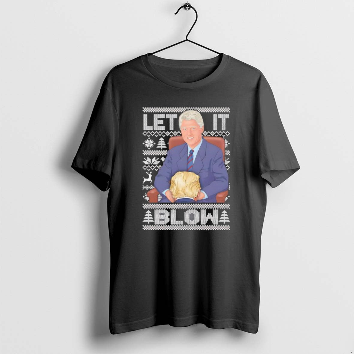 Official Let It Blow Donald Trump And Bill Clinton Christmas T-Shirts, Hoodie, Sweatshirt | PopFlextees.com